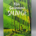 Petite Gastronomie Sauvage